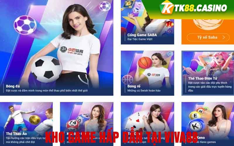 Kho game hấp dẫn tại Viva88 